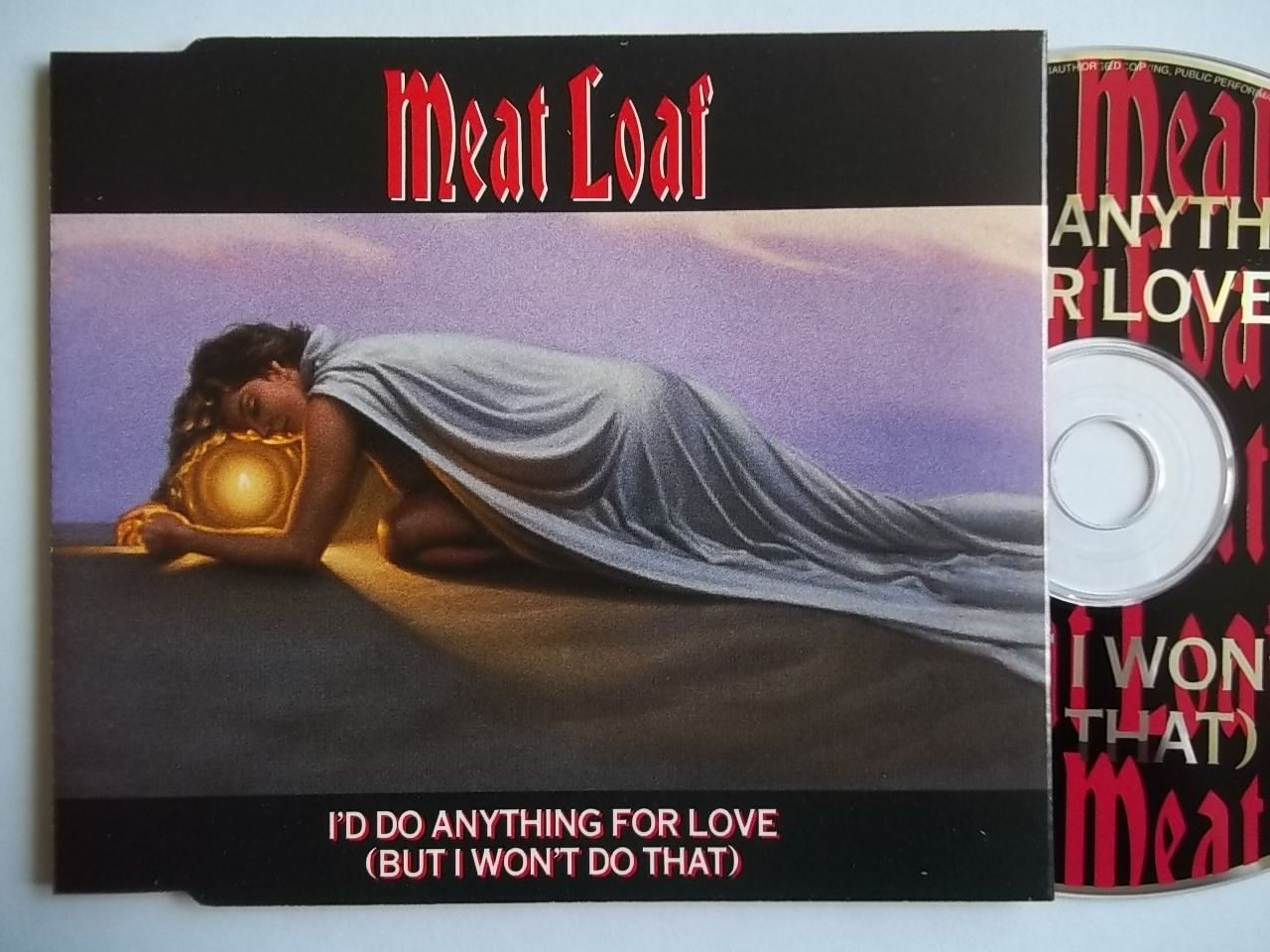 Meat Loaf I'd Do Anything For Love (But I Won't Do That) Meat Loaf I'd Do Anything For