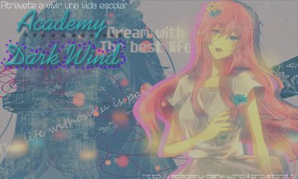 ~Academy Dark Wind~
